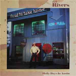 Dick Rivers - Holly Days In Austin mp3 album