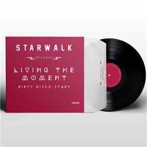 Dirty Disco Stars - Living The Moment mp3 album