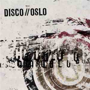 Disco//Oslo - Disco//Oslo mp3 album