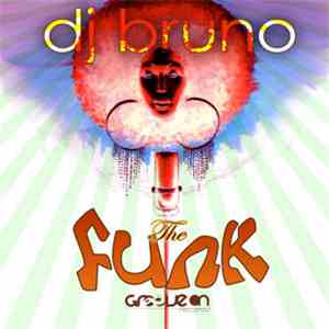 DJ Bruno - The Funk 2010 mp3 album