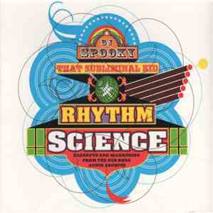 DJ Spooky That Subliminal Kid - Rhythm Science: Excerpts And Allegories From The Sub Rosa Archives mp3 album