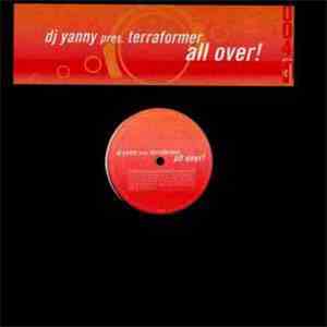 DJ Yanny pres. Terraformer - All Over! mp3 album