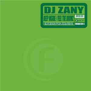 DJ Zany - Deep Inside / Feel The Drumz mp3 album