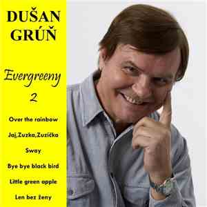 Dušan Grúň - Evergreeny 2 mp3 album