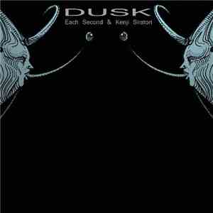 Each Second & Kenji Siratori - Dusk mp3 album