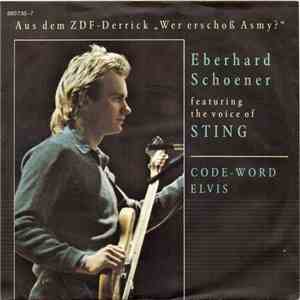 Eberhard Schoener Featuring The Voice Of Sting - Code-Word Elvis mp3 album