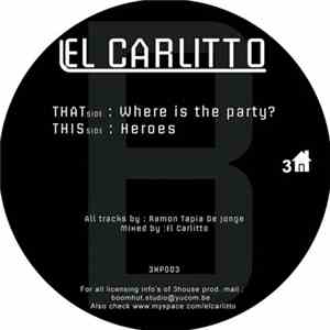 El Carlitto - Where Is The Party? mp3 album
