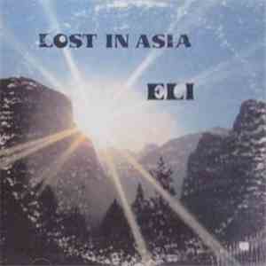 Eli  - Lost In Asia mp3 album