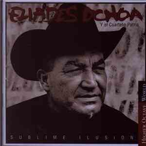 Eliades Ochoa Y El Cuarteto Patria - Sublime Ilusion mp3 album