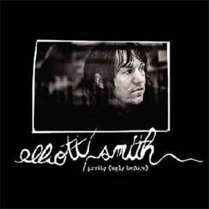 Elliott Smith - Pretty (Ugly Before) mp3 album