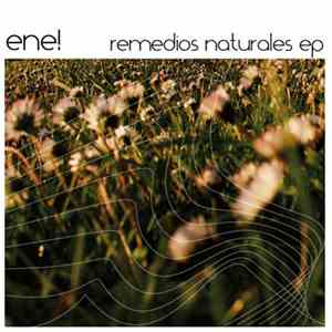 Ene! - Remedios Naturales EP mp3 album