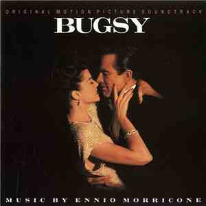 Ennio Morricone - Bugsy (Original Motion Picture Soundtrack) mp3 album