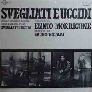 Ennio Morricone - Svegliati E Uccidi (Colonna Sonora Originale Del Film) mp3 album