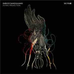 Enrico Sangiuliano - Astral Projection mp3 album