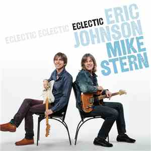Eric Johnson , Mike Stern - Eclectic mp3 album