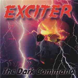 Exciter - The Dark Command mp3 album
