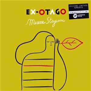 Ex-Otago - Mezze Stagioni mp3 album