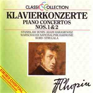 F. Chopin - Stanislav Bunin • Adam Harasiewisz, Warschauer Nationalphilharmonie, Kord • Strugała - Klavierkonzerte -Piano Concertos Nos. 1 & 2 mp3 album
