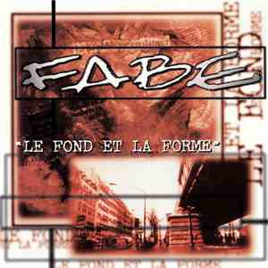 Fabe - Le Fond Et La Forme mp3 album