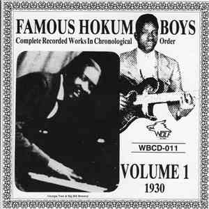Famous Hokum Boys - Complete Recorded Works In Chronological Order, Volume 1  mp3 album