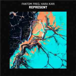 Fantom Freq, Hara Kari - Represent mp3 album