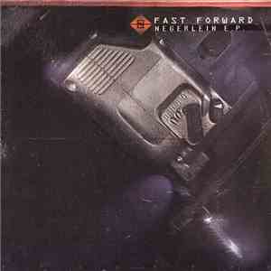 Fast Forward  - Negerlein E.P. mp3 album