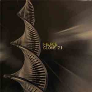 Fierce  - Clone 2.1 mp3 album
