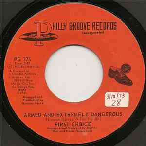 First Choice - Armed And Extremely Dangerous / Gonna Keep On Lovin' Him mp3 album