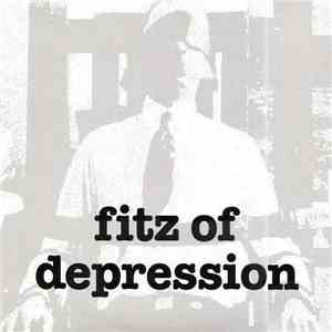 Fitz Of Depression - Fitz Of Depression mp3 album