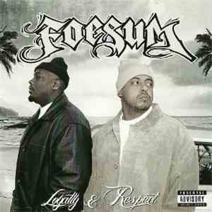 Foesum - Loyalty & Respect mp3 album