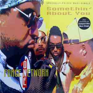 Force One Network - Somethin' About You mp3 album