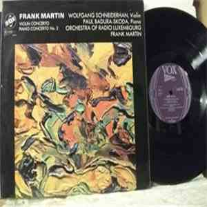 Frank Martin  - Violin Concerto / Piano Concerto No. 2 mp3 album