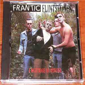 Frantic Flintstones - A Nightmare On Nervous mp3 album
