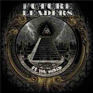 Future Leaders Of The World - LVL IV mp3 album