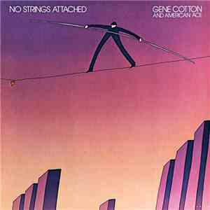 Gene Cotton - No Strings Attached mp3 album