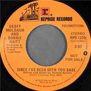 Geoff Muldaur And Bonnie Raitt - Since I've Been With You Babe mp3 album