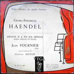 Georg Friedrich Haendel, Jean Fournier, Ginette Doyen - Sonate N°2 En Sol Majeur mp3 album