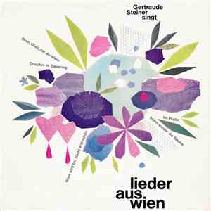 Gertraude Steiner - Lieder Aus Wien mp3 album