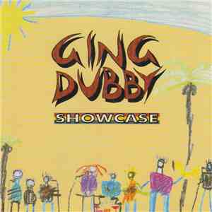 Ging Dubby - Showcase mp3 album