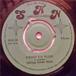 Githiga Green Stars - Kimemerekio /Kirindi Kia Musa mp3 album