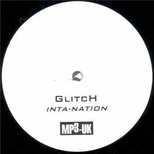 Glitch  - Inta-Nation / Big Richie mp3 album