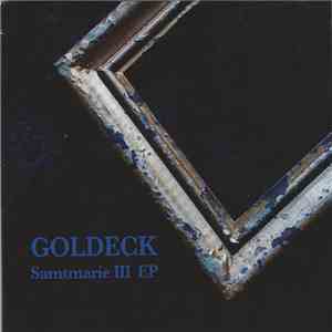Goldeck - Samtmarie III EP mp3 album
