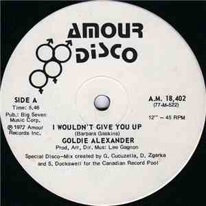 Goldie Alexander - I Wouldn't Give You Up mp3 album