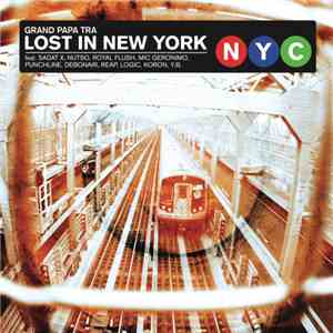 Grand Papa Tra - Lost In New York mp3 album