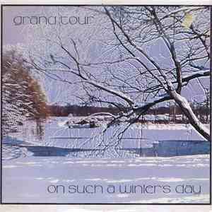 Grand Tour - On Such A Winter's Day mp3 album