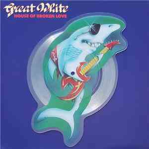 Great White - House Of Broken Love mp3 album
