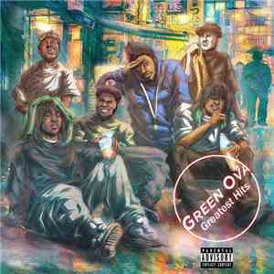 Green Ova - Greatest Hits mp3 album