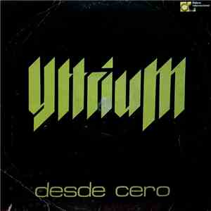 Grupo Yttrium - Desde Cero mp3 album