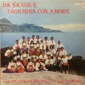 Gruppo Folkloristico Città Di Giardini - Da Naxos E Taormina Con Amore mp3 album