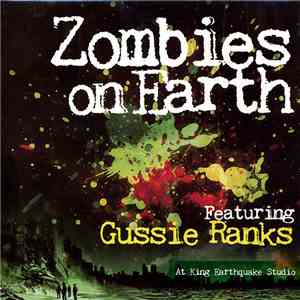 Gussie Ranks - Zombies On Earth mp3 album
